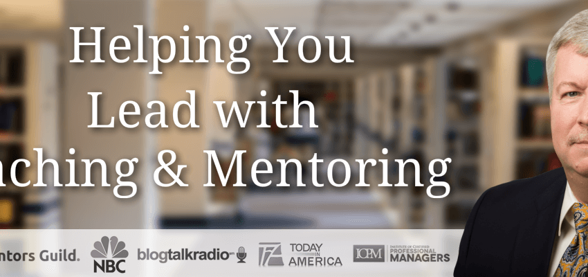 Dr. Grady Batchelor - Helping You Lead with Coaching & Mentoring